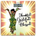 Thankful. Grateful, Blessed Digital Body Scale