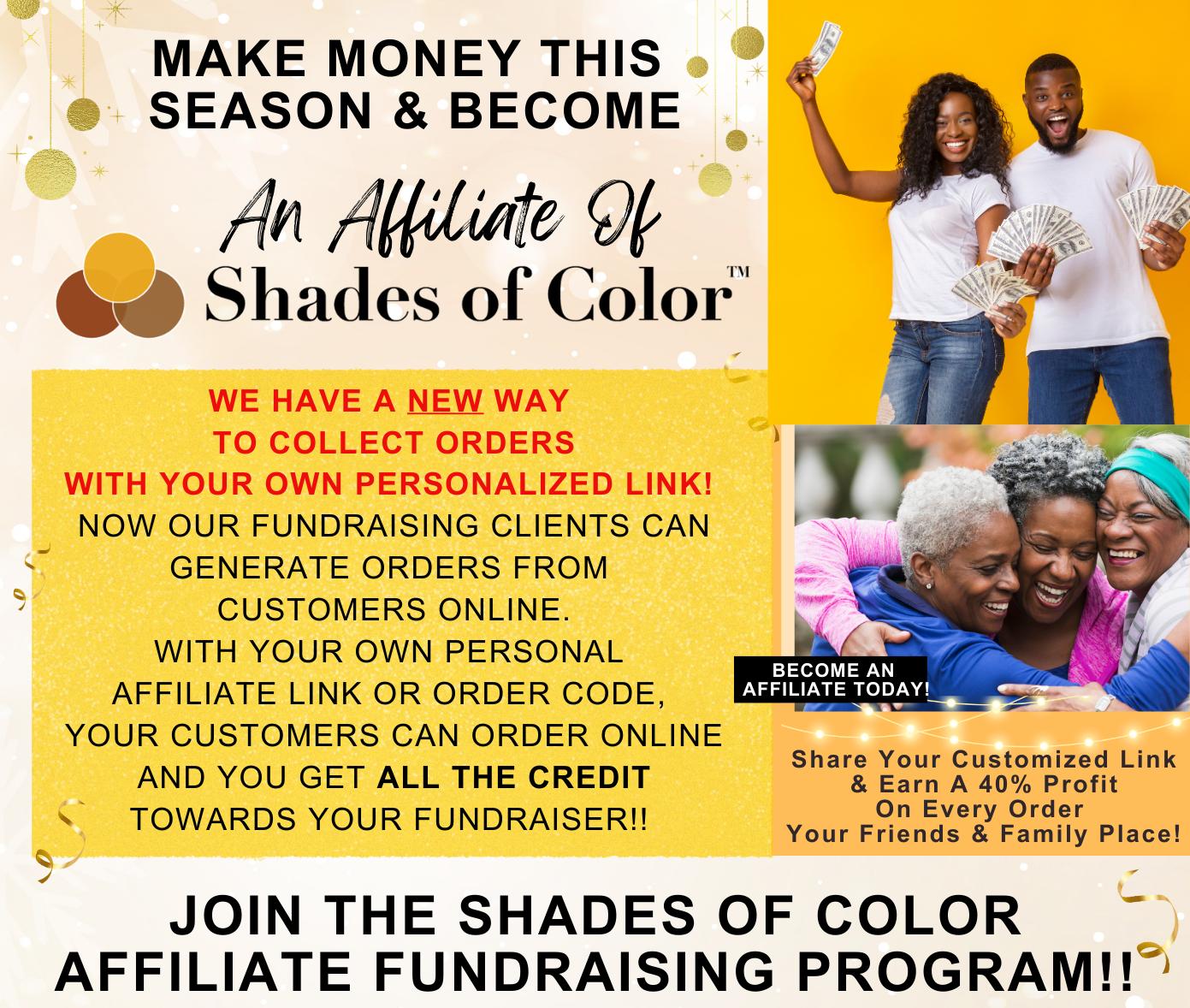 SOC Affiliate Fundraising Program Shades of Color