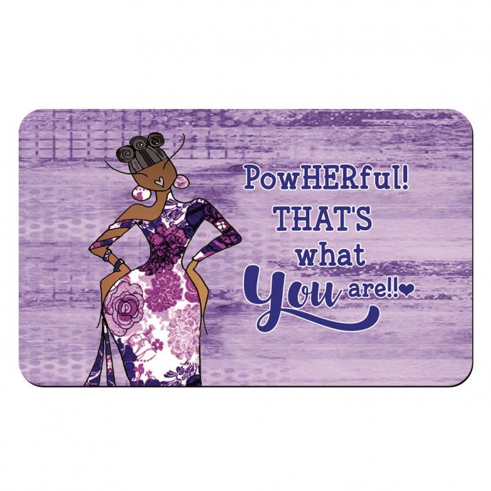 PowHERful! That's What You Are!