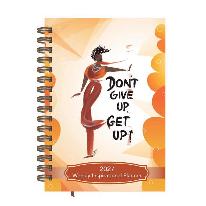 IP59_1 2027 Don't Give Up, Get Up! Inspirational Weekly Planner