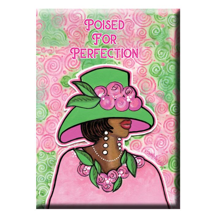 Poised for Perfection Magnet