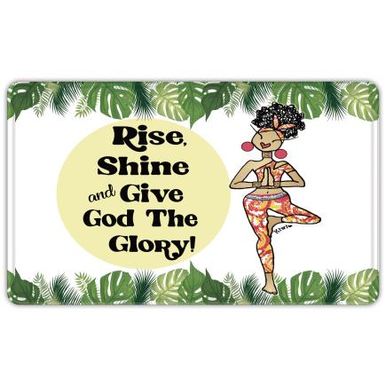 Rise Shine and Give God The Glory Bath Mat