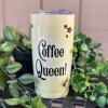 STT_Stainless Steel Tumblers (121) Coffee Queen Stainless Steel Travel Tumblers
